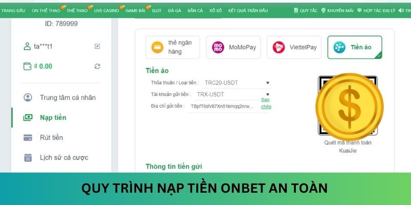 Quy trình nạp tiền Onbet an toàn