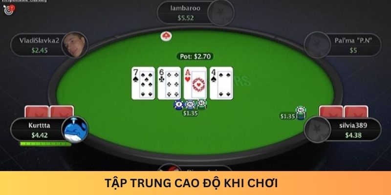 Tập trung cao độ khi chơi 