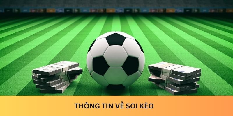 Thông tin về Soi kèo