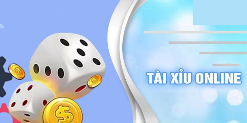 Tài Xỉu Online - Game Cá Cược Đẳng Cấp Cho Mọi Cược Thủ