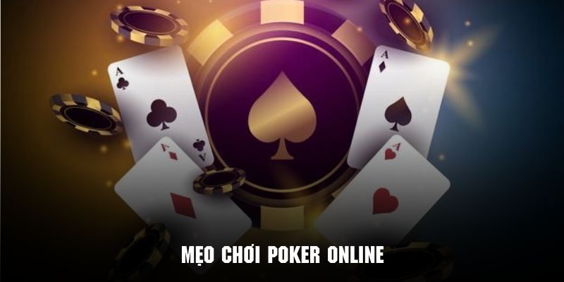 Lưu ý quan trọng khi áp dụng mẹo chơi Poker cần biết