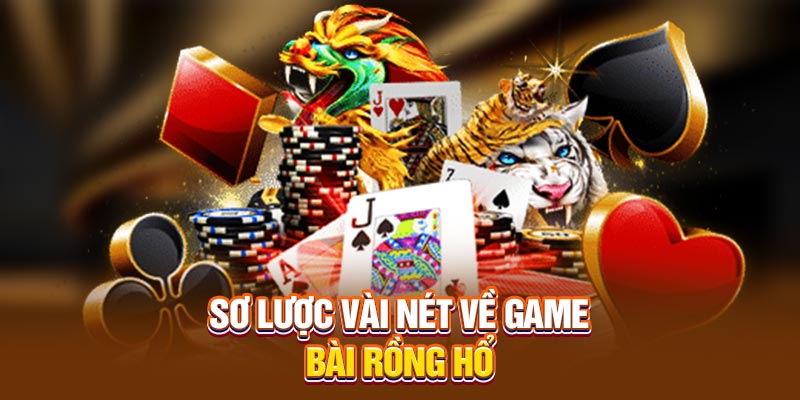 Giới thiệu sơ lược về rồng hổ Onbet