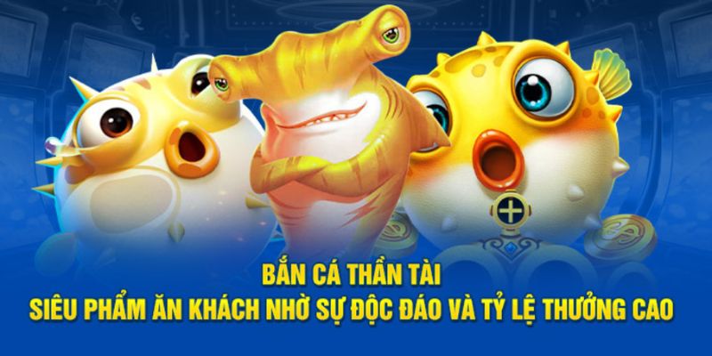 bắn cá thần tài