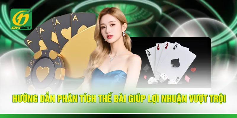 Hướng dẫn phân tích thế bài giúp lợi nhuận vượt trội