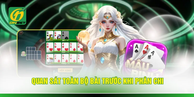 Quan sát toàn bộ bài trước khi phân chi