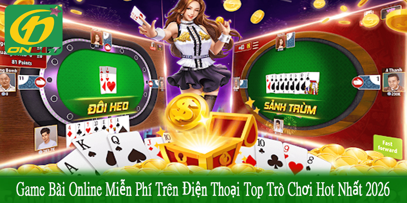 game bài online miễn phí trên điện thoại
