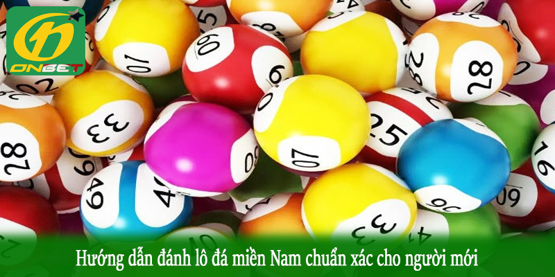 Hướng dẫn đánh lô đá miền Nam chuẩn xác cho người mới