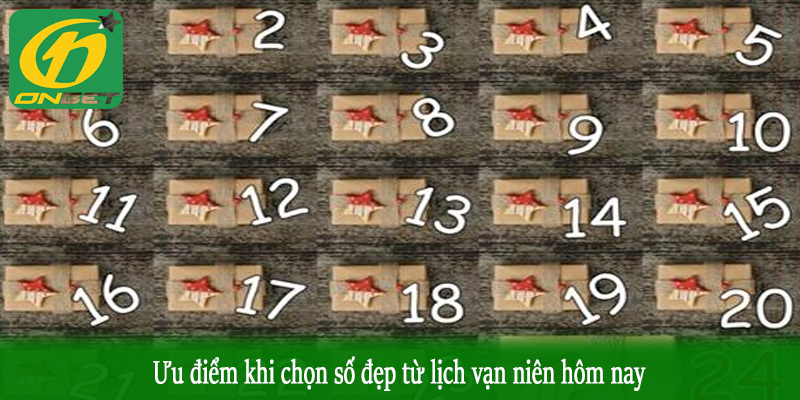 Ưu điểm khi chọn số đẹp từ lịch vạn niên hôm nay