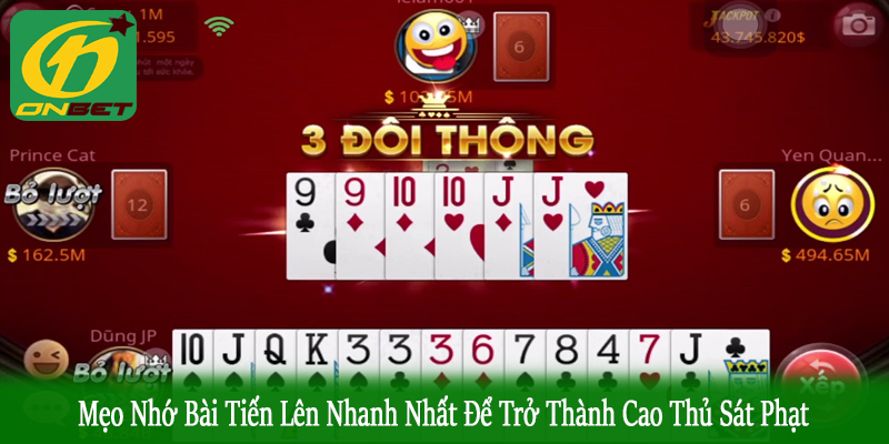 mẹo nhớ bài Tiến lên nhanh nhất